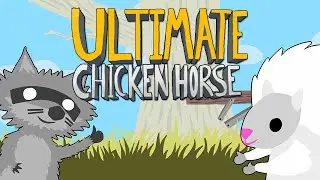 Ultimate Chicken Horse - НОВЫЙ ПЕРС (УГАРНУЛИ!)