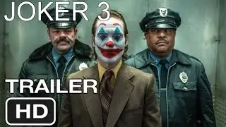 Joker 3 | Trailer Fan Made HD | Joaquin Phoenix & Lady Gaga, Robert Pattinson 