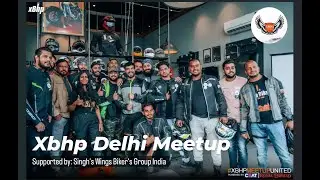 Xbhp Delhi meetup 2022 || Supported by Singh's wing Biker Group India