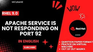 RHCSA EXAM QUESTIONS | APACHE SERVICE IS NOT RESPONDING ON PORT 92 | RHCSA 9 | English Tutorial