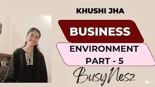 LPG and Demonetisation - PART 5 BUSINESS ENVIRONMENT 💫