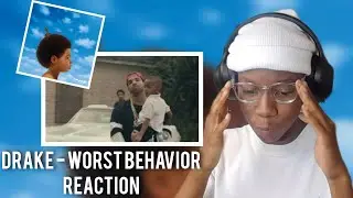 REACTING TO DRAKE - WORST BEHAVIOR [MUSIC VIDEO REACTION]