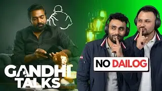 Gandhi Talks (Teaser) REVIEW & REACTION