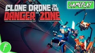 Clone Drone In The Danger Zone Gameplay HD (PC) | NO COMMENTARY