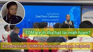 Minam Vai ZOMI te Dinmun koi Ciang // Pu Suankim #zomi 