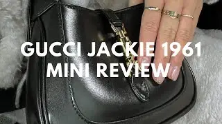 Мини-обзор Gucci Jackie 1961!