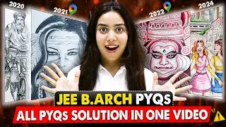 JEE B.Arch ALL Drawing PYQs Solved | Most Important Video🔥