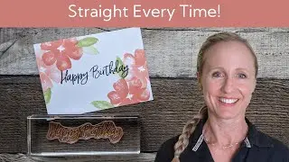How to Stamp Words Straight | Juli&rsquo;s Quick Tip