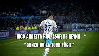 Nota con Nico Aimetta. El profesor de Gonzalo Reyna habl&oacute; del jugador de Racing [FULL VIDEO]