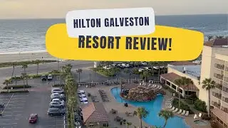 Hilton Galveston Island Resort Review | Awesome Pre-Cruise Hotel on the Gulf of Mexico!