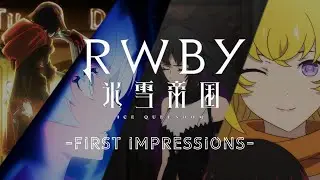 RWBY: The Empire Of Ice & Snow | First Impressions