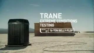 Trane Extreme Conditions Testing No. 37