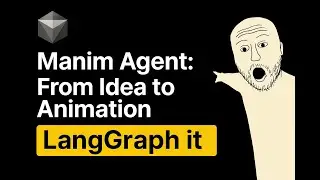 Enhancing Manim AI Workflow with LangGraph - Part 2