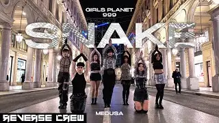 [KPOP IN PUBLIC ITALY] Girls Planet 999 - Medusa - '뱀(Snake) Dance Cover By Reverse Crew