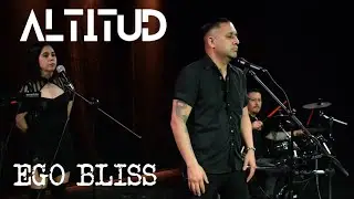 Altitud: Ego Bliss