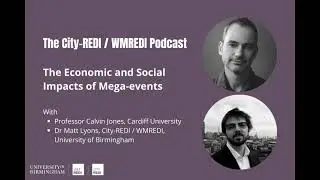 The Economic and Social Impacts of Mega events Podcast Video