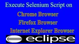 How To Invoke / Lunch/Execute on any Browser into Your Selenium Script_Updated for all new version
