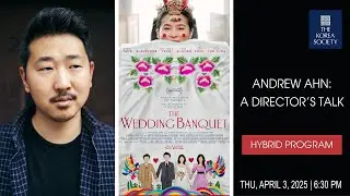 Andrew Ahn: A Director's Talk
