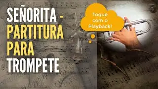 Shawn Mendes, Camila Cabello - Señorita - Partitura para Trompete Sib