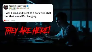 I Entered a Dark Web Chatroom | TRUE Reddit Horror Stories