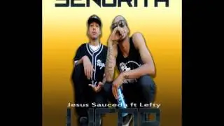 Jesus Sauceda / Se&ntilde;orita Licor / ft / Lefty
