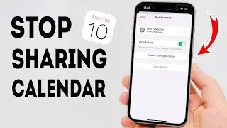 How To Stop Sharing Calendar on iPhone - Full Guide