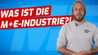 Die Metall- und Elektro-Industrie: Was ist das eigentlich? #followfalk