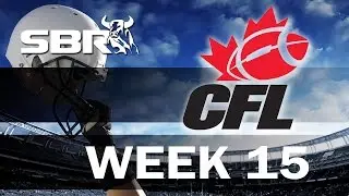 CFL Picks: Week 15 Canadian Football League Preview And Best Bets