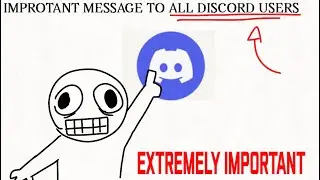 IMPORTANT MESSAGE TO ALL DISCORD USERS