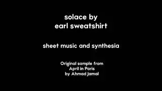 How to play &lsquo;solace&rsquo; - Earl Sweatshirt (sheet music + synthesia)