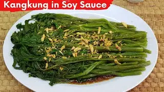Easy Kangkung with Crispy Garlic & Soy Sauce  | Water Spinach with Crispy Garlic & Soy Sauce Recipe