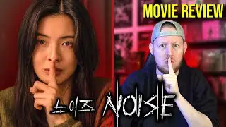 Noise 노이즈 2025 | Korean Movie Review