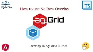 ag-grid | How to use overlay & no row overlay in ag-grid | Hindi