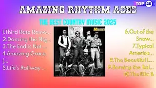 Top Picks: Country Music 2025 🌾 | ft. Amazing Rhythm Aces 🎤