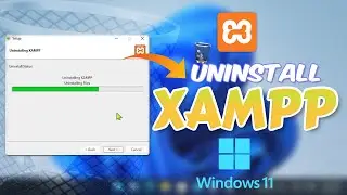 How to Uninstall XAMPP in Windows 11 | Quick Guide (100% Working)