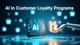 AI in Customer Loyalty Programs