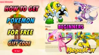 MEGAMON GLOBAL BEGINNERS GIFT CODE || HOW TO GET ZERAORA , PALKIA, MEW, REGIGIGAS FOR FREE GIFT CODE