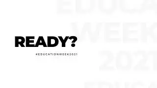 Education Week 2021 | Teaser Video