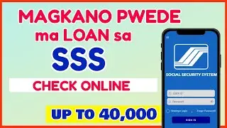 Magkano Loanable Amount sa SSS: Highest Loan is SSS Online Application