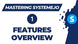 Mastering systeme.io 2025: Overview of systeme.io features (Video 1)