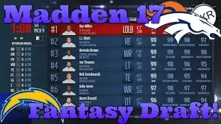 Madden 17 Fantasy Franchise! The Fantasy Draft w/ Bengal!!