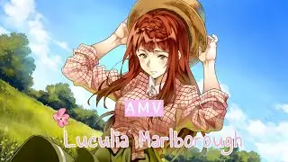 Violet Evergarden AMV - Luculia Marlborough