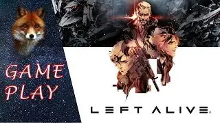 Left Alive - Gameplay D&eacute;couverte