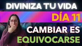 DIVINIZA TU VIDA d&iacute;a 11 DE 12  cambiar EQUIVOCARSE HO'OPONOPONO adviento cu&aacute;ntico PALABRAS