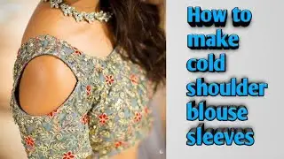 how to make cold shoulder blouse sleeves // cold shoulder sleeves cutting and stitching in hindi