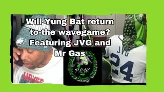 Will Yung Bat return to the wavegame? featuring JVG and Mr Gas