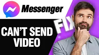 How To Fix Messenger App Can't Send Video | Easy Quick Solution