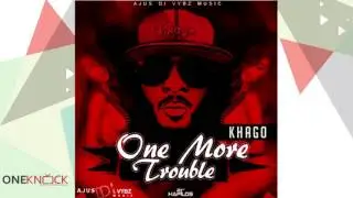 Khago - One More Trouble | RAW | January 2016