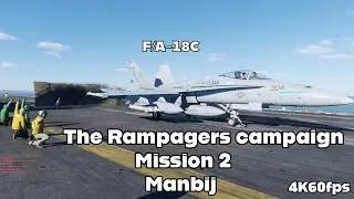 FA-18C The Rampagers Campaign Mission 2