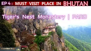 tiger's nest bhutan | Ep 4 | taksang monastery bhutan | paro bhutan | tiger's nest trek details
